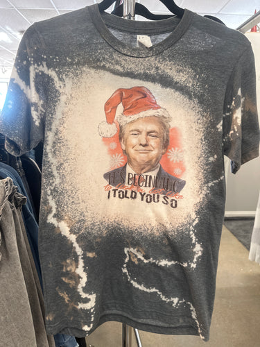Its Beginning To Look A Lot Like I Told You So Christmas T-Shirt