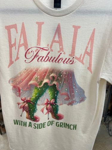 Fa La Fabulous With a Side Of Grinch shirt
